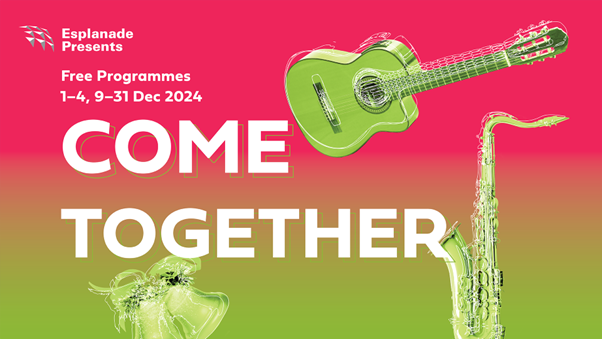 A poster of Esplanade's Come Together